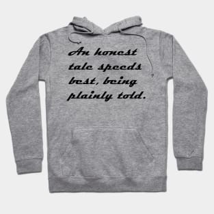 AN HONEST TALE Hoodie